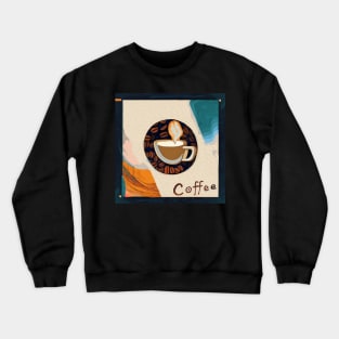 It's always coffee time Crewneck Sweatshirt